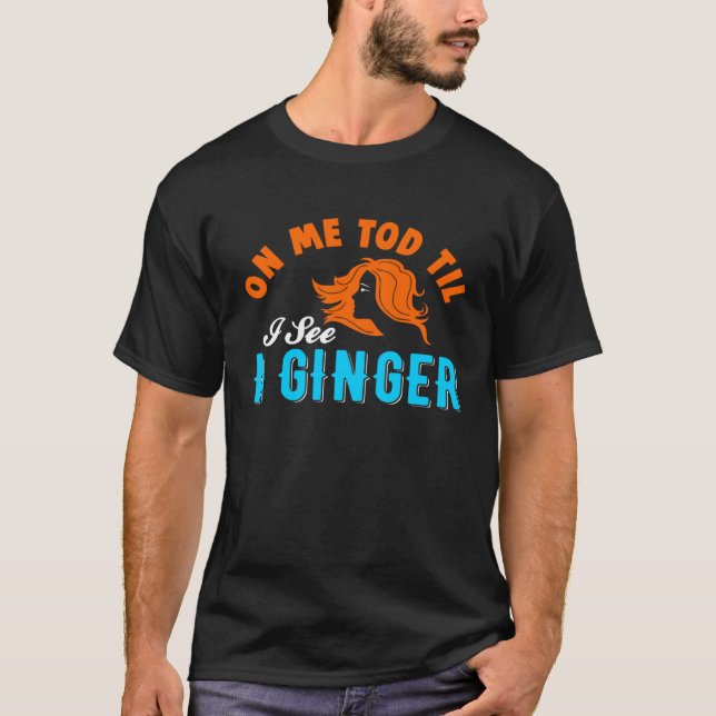 Ginger Redhead Freckles St Patricks Day  Drinking  T-Shirt (Vorderseite)