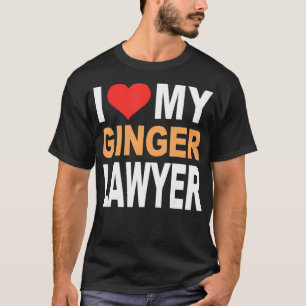 Ginger Shirt - I Liebe My Ginger Lawyer Funny Redh