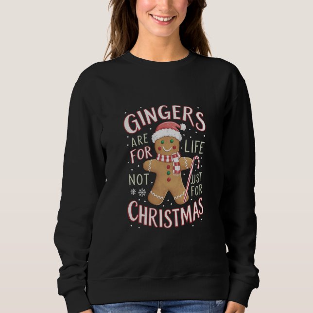 Ginger sind nicht nur für Weihnachtslustige fürs L Sweatshirt (Vorderseite)