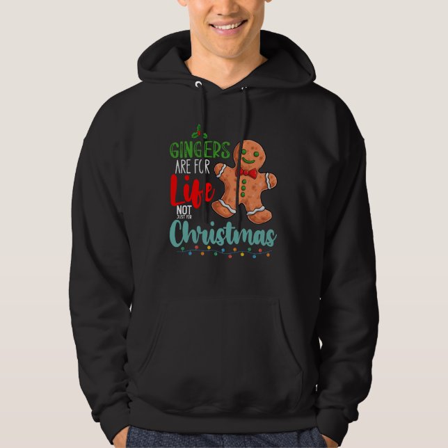 Ginger sind nicht nur zu Weihnachten fürs Leben Hoodie (Vorderseite)