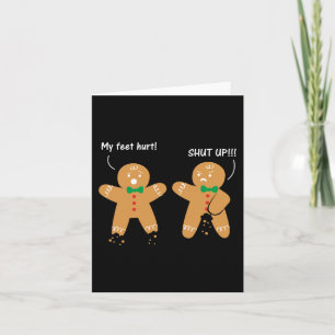 Gingerbread Feet Hurt Sarcastic Cookie Fun Christm Karte