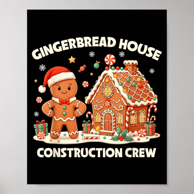 Gingerbread House Construction Crew Kids Men Women Poster (Vorne)