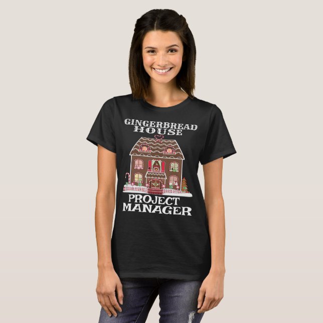 Gingerbread House Project Management T-Shirt (Vorne ganz)