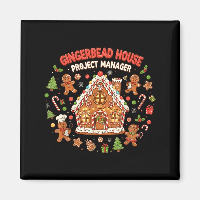 Gingerbread House Project Manager Cookie Baking Fu Magnet (Vorne)