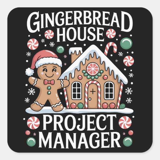 Gingerbread House Project Manager Cookie Baking Quadratischer Aufkleber (Vorderseite)