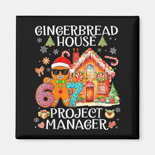 Gingerbread House Project Manager Decorating Bakin Magnet (Vorne)