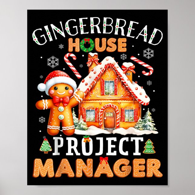 Gingerbread House Project Manager Decorating Bakin Poster (Vorne)