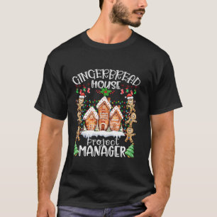Gingerbread House Projektleiter Cookie Baking Xm T-Shirt
