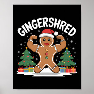Gingerbread Man Gingershred Funny Gym Workout Chri Poster