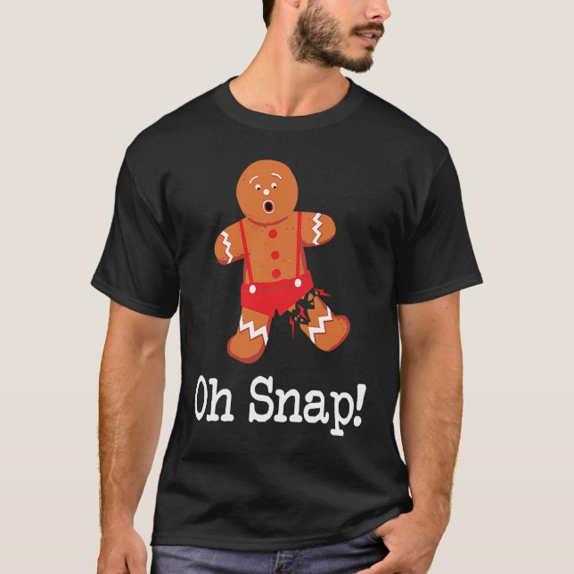 Gingerbread Man Oh Snap  and Cute Christmas T-Shirt (Vorderseite)
