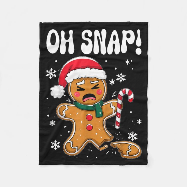 Gingerbread Man Oh Snap Christmas Funny Cookie Bak Fleecedecke (Vorderseite)