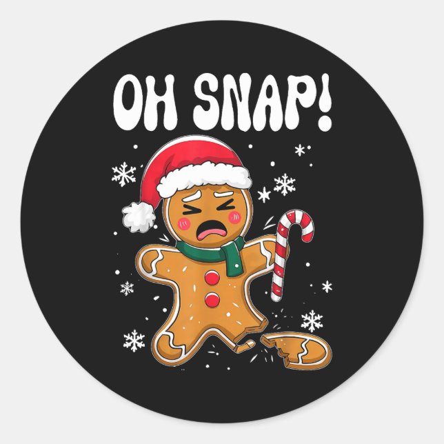 Gingerbread Man Oh Snap Christmas Funny Cookie Bak Runder Aufkleber (Vorderseite)