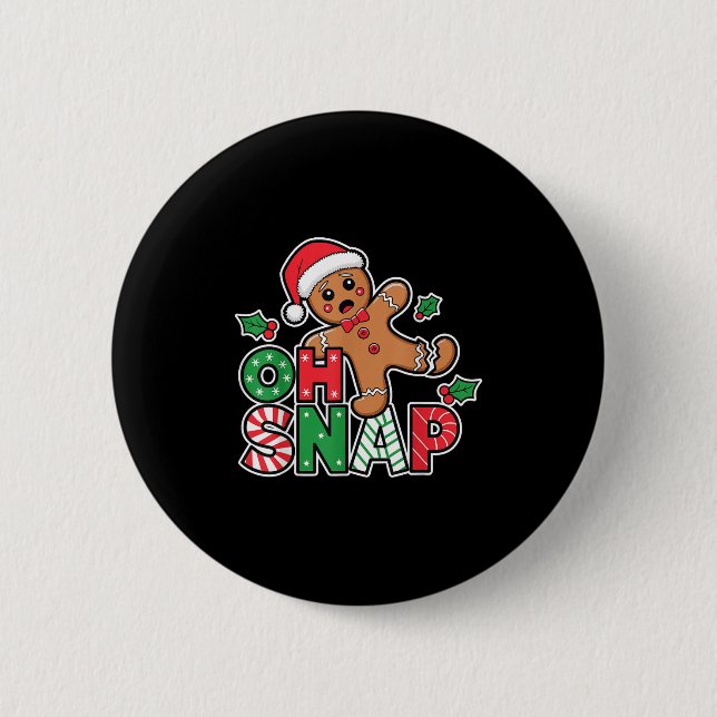 Gingerbread Man Oh Snap Weihnachten Weihnachtsgebä Button (Vorderseite)