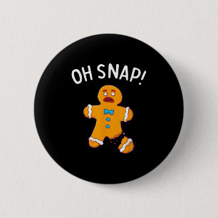 Gingerbread Man Oh Snap Weihnachten Weihnachtsgebä Button