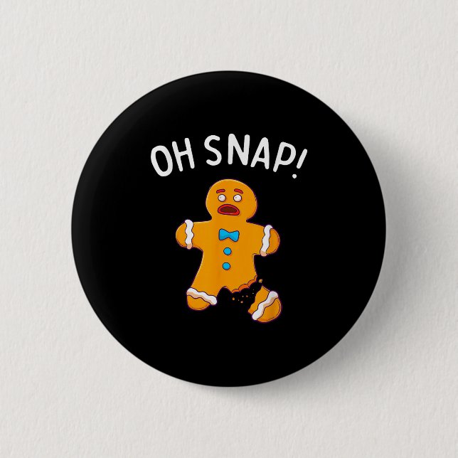 Gingerbread Man Oh Snap Weihnachten Weihnachtsgebä Button (Vorderseite)
