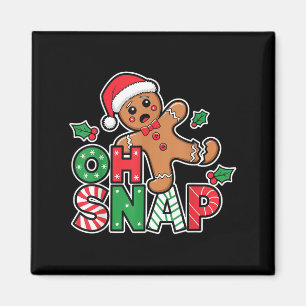 Gingerbread Man Oh Snap Weihnachten Weihnachtsgebä Magnet