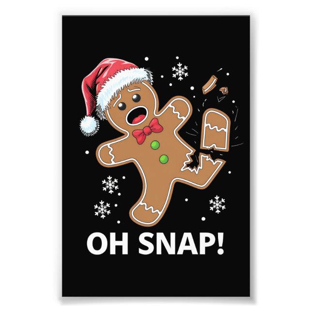 Gingerbread Man Oh Snap Weihnachtskeks Fotodruck (Vorne)