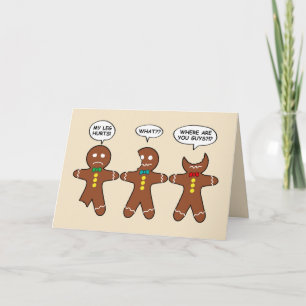 Gingerbread Men My Leg tut weh Feiertagskarte