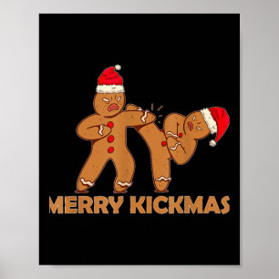 Gingerbread Merry Kickmas Funny Karate Santa Famil Poster