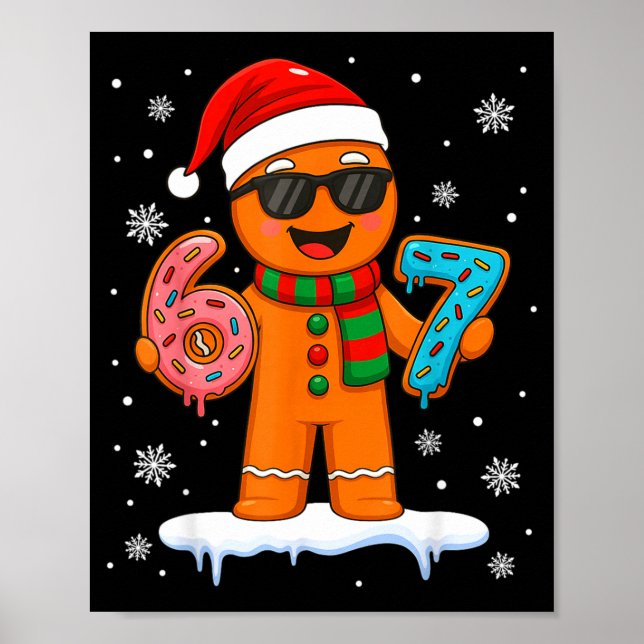 Gingerbread Six Seven 67 Meme 6 7 Funny Christmas  Poster (Vorne)