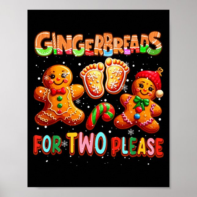 Gingerbreads For Two Please Christmas Pregnancy An Poster (Vorne)