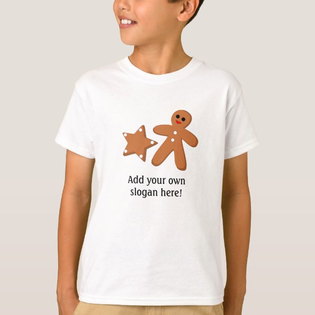 Gingerbrot-Grafik: Anpassbarer Slogan T-Shirt (Vorderseite)