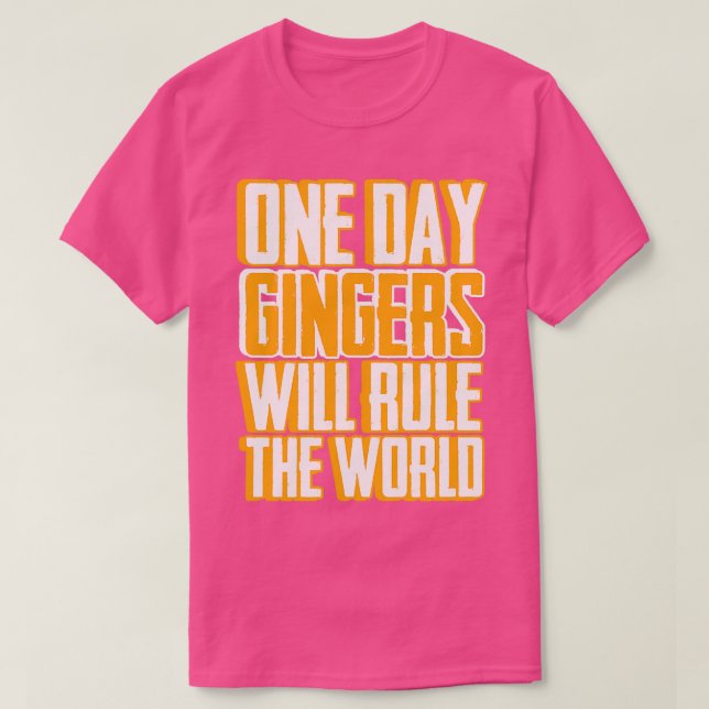 Gingers regieren Red Orange Rot Rot Haars T-Shirt (Design vorne)