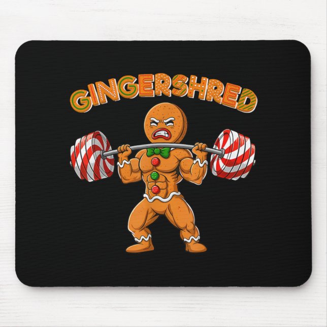 Gingershred Bodybuilder Funny Gingerbread Man Weig Mousepad (Vorne)