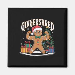 Gingershred Funny Gingerbread Bodybuilding Christm Magnet