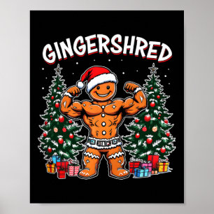 Gingershred Funny Gingerbread Man Gym Bodybuilding Poster