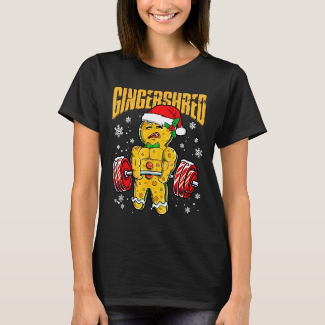 Gingershred Funny Gingerbread Man Gym Bodybuilding T-Shirt (Vorderseite)