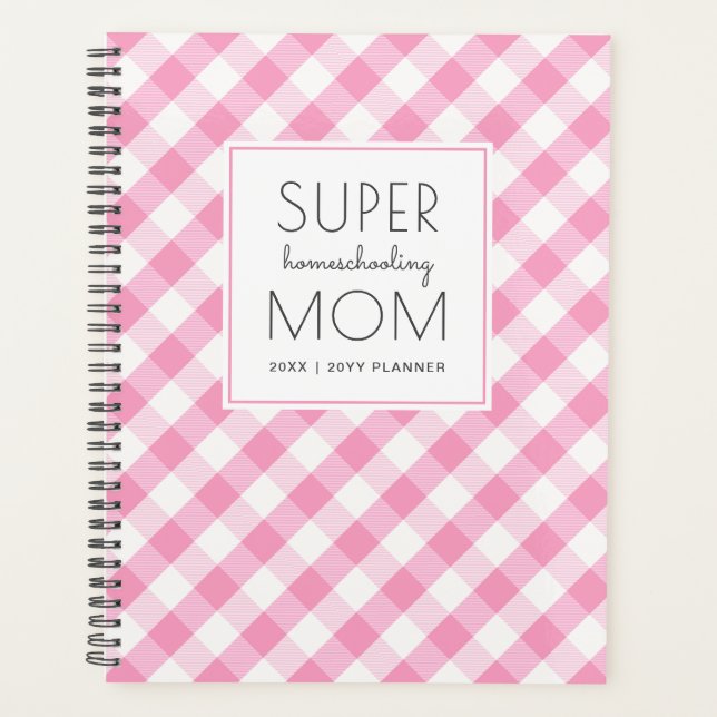 Gingham Pink und White Super Homeschool Mama Planer (Vorderseite)