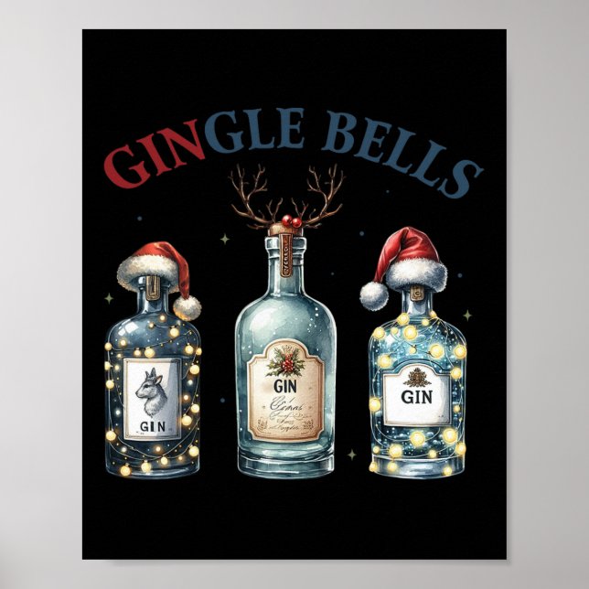 Gingle Bells Funny Gin Gin Bells Christmas Tree Me Poster (Vorne)