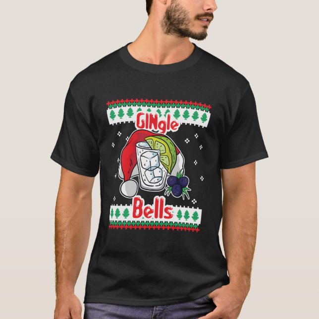 Gingle Bells Gin Tonic Glass Santa Ugly T-Shirt (Vorderseite)