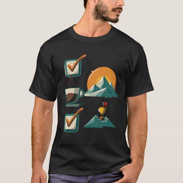 Gipfel-Checkliste | Kaffee-Erfolg & Berg  T-Shirt (Vorderseite)