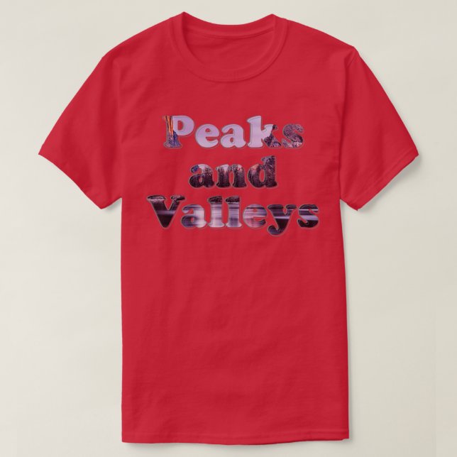Gipfel und Täler T-Shirt (Design vorne)
