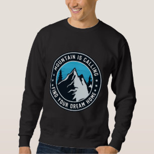 Gipfelinszenierung: Entdecken Sie Ihren Traum als Sweatshirt