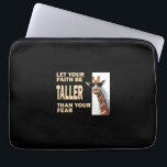 Giraffe Be Taller Than Your Fear  Laptopschutzhülle<br><div class="desc">Giraffe Be Taller Than Your Fear</div>