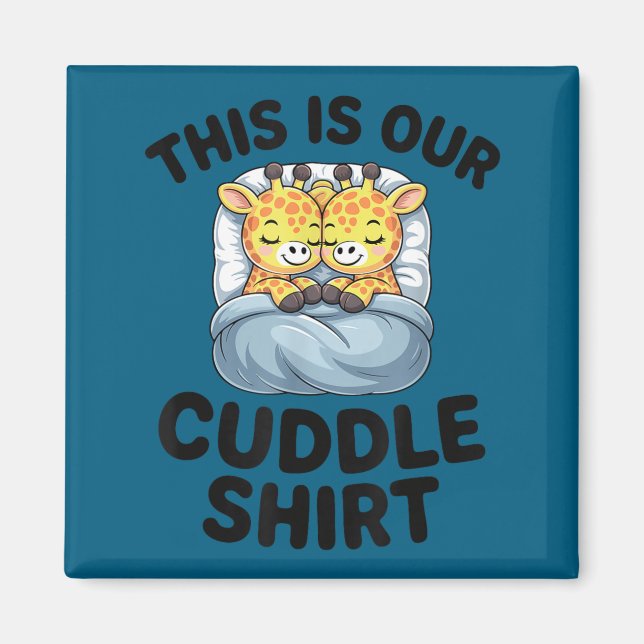 Giraffe Couple Cute Love This Is Our Cuddle  Magnet (Vorne)