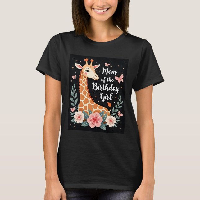 Giraffe Mom of the Birthday Girl Matching Family L T-Shirt (Vorderseite)