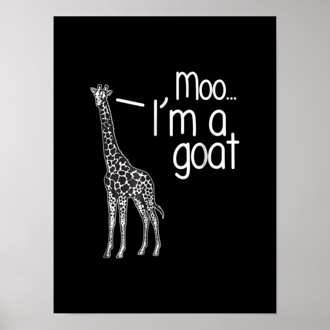 Giraffe Moo I bin eine Ziege Poster (Vorne)