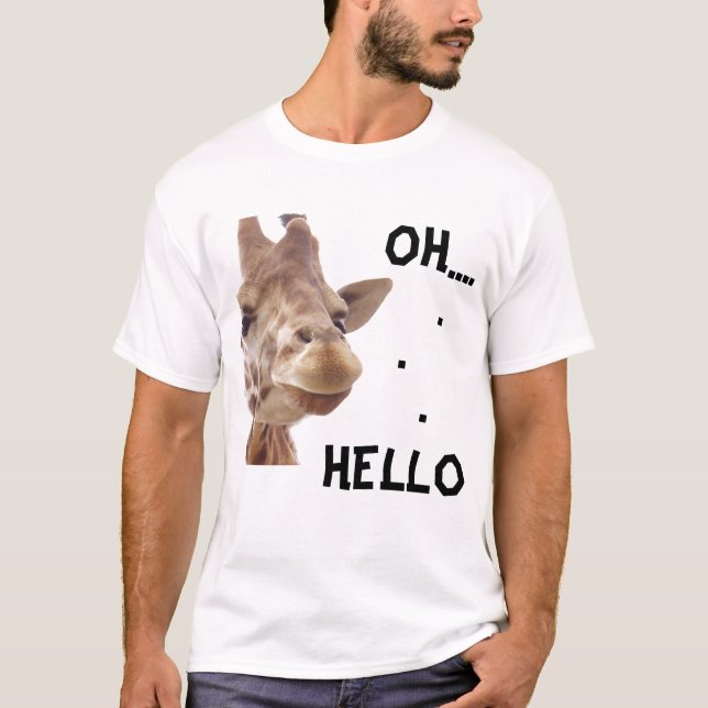 Giraffe. Oh… Hallo T-Shirt (Vorderseite)