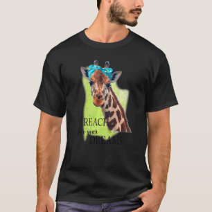 Giraffe Reach für Ihren Traumspaziergang Inspirati T-Shirt