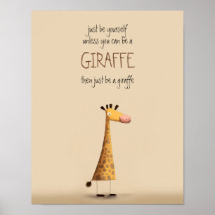 Giraffe - Sei du selbst Kinderzimmer Poster
