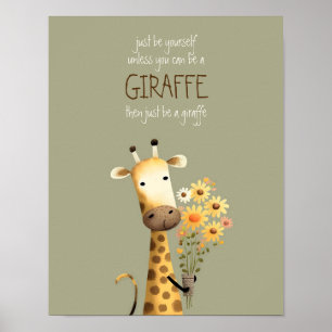 Giraffe - Sei du selbst Kinderzimmer Poster