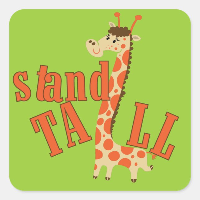 Giraffe Stand Tall Quadratischer Aufkleber (Vorderseite)