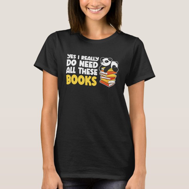 Giraffe Yes I Really Do Need All These Books Reade T-Shirt (Vorderseite)