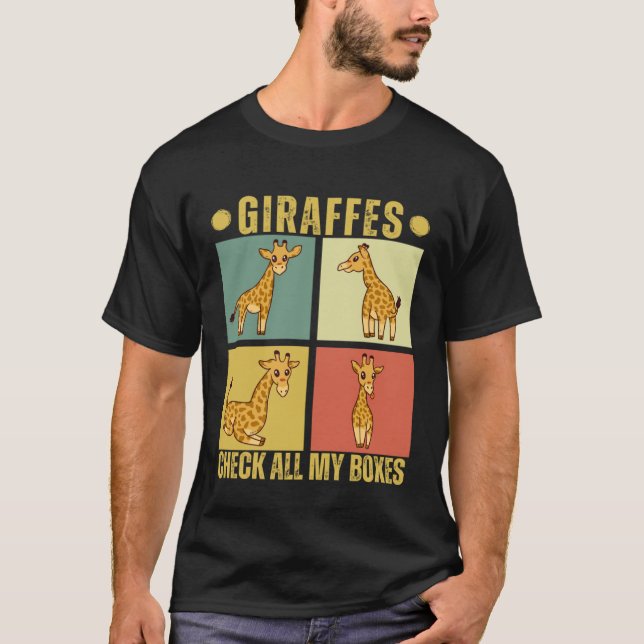 Giraffes Check All My Boxes  Giraffes T-Shirt (Vorderseite)