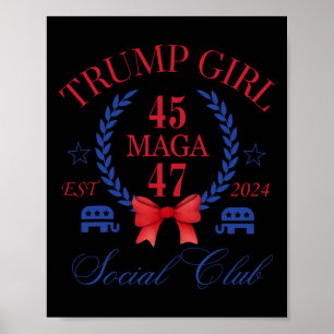 Girl 45 47 Maga Est 2024 Social Club Glückwunsch 4 Poster