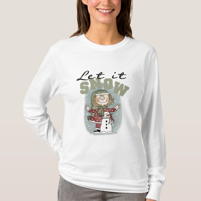Girl and Snowman Lass es Schnee T - Shirt (Vorderseite)